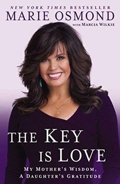 portada The key is Love: My Mother's Wisdom, a Daughter's Gratitude (in English)