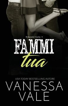 portada Fammi Tua - Grandi caratteri (in Italian)
