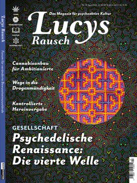 Lucys Rausch Nr. 13: Das Gesellschaftsmagazin fr psychoaktive Kultur (in German)
