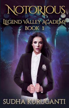 portada Notorious (Legend Valley Academy, Book 1): A Young Adult Multicultural Paranormal Academy Slow Burn Romance series (en Inglés)