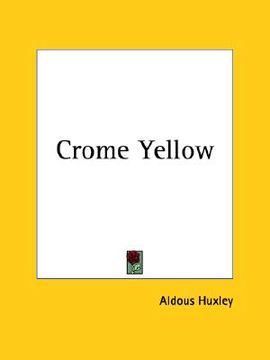 portada crome yellow (en Inglés)