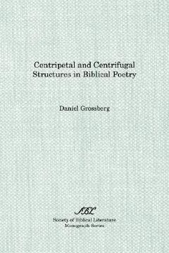 portada centripetal and centrifugal structures in biblical poetry (en Inglés)