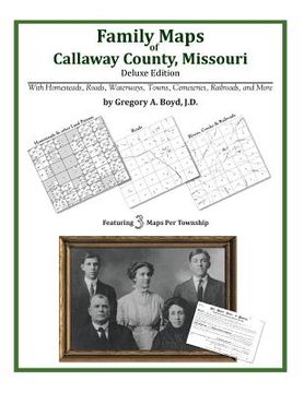 portada Family Maps of Callaway County, Missouri (en Inglés)