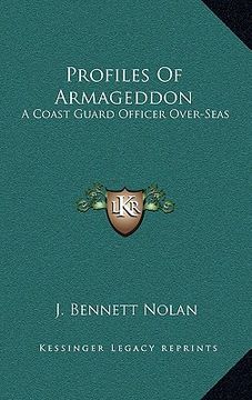 portada profiles of armageddon: a coast guard officer over-seas (en Inglés)