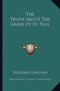 portada the truth about the grave of st. paul (in English)