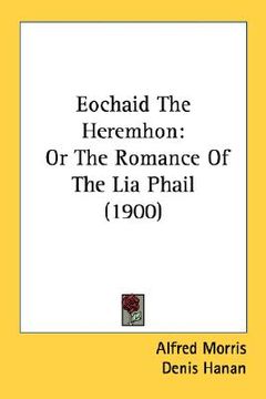 portada eochaid the heremhon: or the romance of the lia phail (1900) (en Inglés)