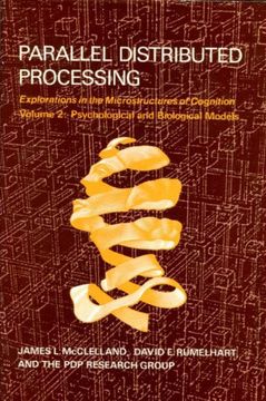 portada Parallel Distributed Processing, Vol. 2: Psychological and Biological Models.