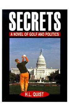 portada secrets: a novel of golf and politics (en Inglés)
