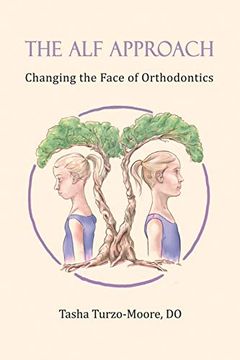 portada The alf Approach: Changing the Face of Orthodontics (en Inglés)