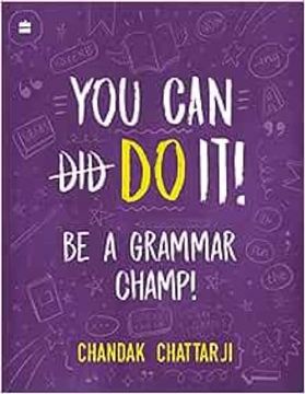portada You Can Do It! Be a Grammar Champ! (en Inglés)