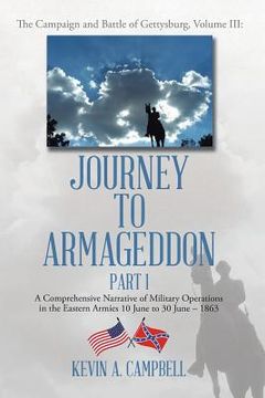 portada Journey to Armageddon: The Campaign and Battle of Gettysburg, Volume Iii (en Inglés)