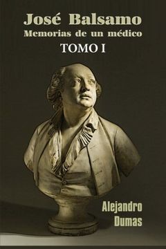 portada José Balsamo, Memorias de un Médico: Volume 1
