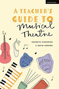 portada A Teacher’S Guide to Musical Theatre (libro en Inglés)