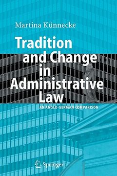 portada tradition and change in administrative law: an anglo-german comparison (en Inglés)