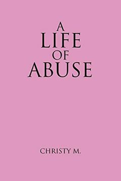 portada A Life of Abuse (en Inglés)
