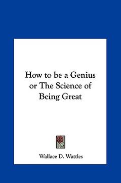 portada how to be a genius or the science of being great (in English)