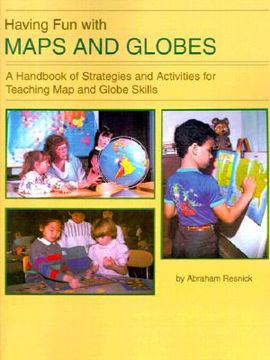 portada having fun with maps and globes: a handbook of strategies and activities for teaching map and globe skills (en Inglés)