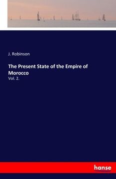portada The Present State of the Empire of Morocco: Vol. 2.