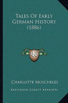 portada tales of early german history (1886) (in English)