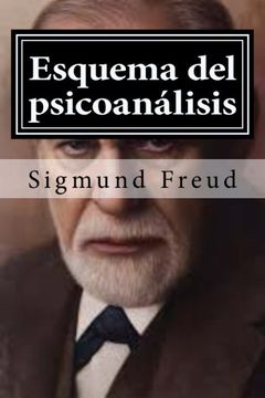 portada Esquema del Psicoanalisis: Y Otros Escritos de Doctrina Psicoanalitica
