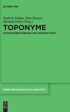 portada Toponyme: Standortbestimmung und Perspektiven (Reihe Germanistische Linguistik) (German Edition) [Hardcover ] (en Alemán)