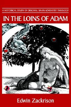 portada in the loins of adam: a historical study of original sin in adventist theology (en Inglés)