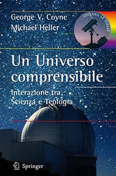 portada Un Universo Comprensibile. Interazione tra Scienza e Teologia (le Stelle) (in Italian)