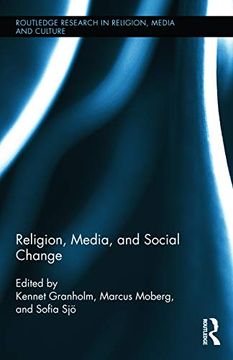 portada Religion, Media, and Social Change (Routledge Research in Religion, Media and Culture) (en Inglés)