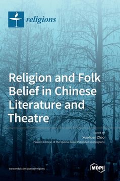 portada Religion and Folk Belief in Chinese Literature and Theatre (en Inglés)