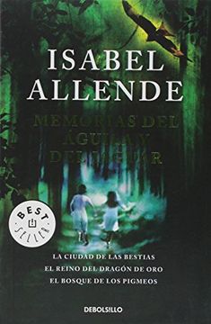Libro Memorias del águila y del jaguar, Isabel Allende, ISBN 9789875668157.  Comprar en Buscalibre