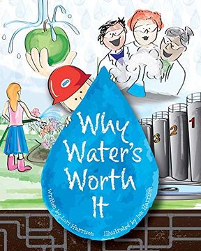 portada Why Water'S Worth it (en Inglés)