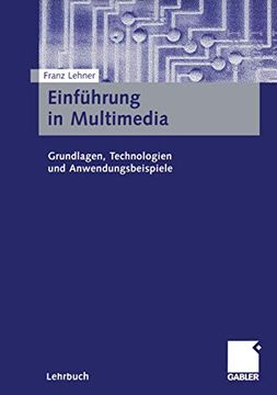 portada Einführung in Multimedia: Grundlagen, Technologien und Anwendungsbeispiele (en Alemán)
