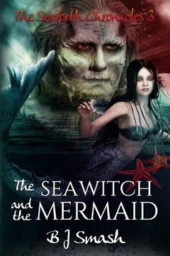 portada The Sea Witch and the Mermaid (en Inglés)