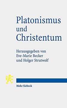 portada Platonismus Und Christentum: Ihre Beziehungen Und Deren Grenzen (in German)