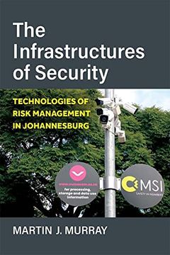 portada The Infrastructures of Security: Technologies of Risk Management in Johannesburg (African Perspectives) (en Inglés)