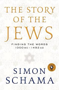 portada The Story of the Jews: Finding the Words 1000 BC - 1492 AD