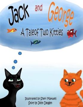 portada Jack and George: A Tale of Two Kitties (en Inglés)