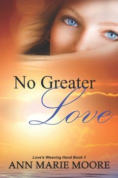 portada No Greater Love: LWH Series Book 3 (in English)