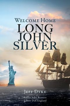 portada Welcome Home Long John Silver (en Inglés)