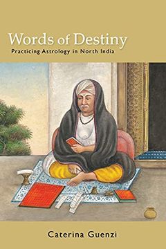 portada Words of Destiny: Practicing Astrology in North India (Suny Series in Hindu Studies) 