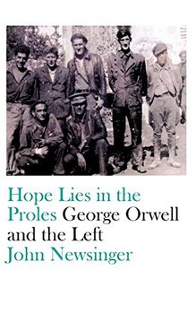 portada Hope Lies in the Proles: George Orwell and the Left 