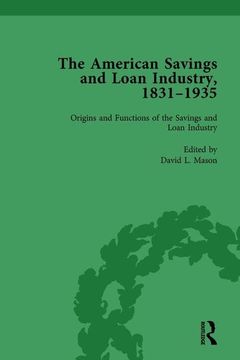 portada The American Savings and Loan Industry, 1831-1935 Vol 1 (en Inglés)