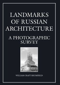 portada Landmarks of Russian Architecture: A Photographic Survey (Documen