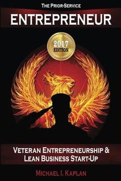 portada The Prior-Service Entrepreneur: Veteran Entrepreneurship and Lean Business Start-Up