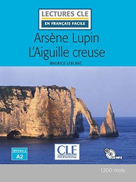 portada Arsene Lupin L'aiguille Creuse - Livre + cd mp3 (en Francés)