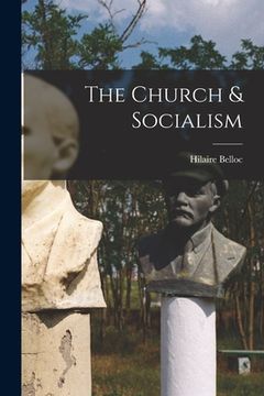 portada The Church & Socialism (en Inglés)