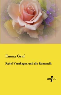 portada Rahel Varnhagen und die Romantik (German Edition)