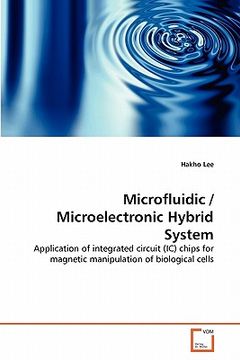 portada microfluidic / microelectronic hybrid system (en Inglés)