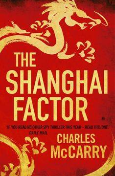 portada The Shanghai Factor [Paperback] [Mar 13, 2014] Charles Mccarry (en Inglés)