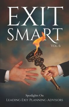 portada Exit Smart Vol. 6: Spotlights on Leading Exit Planning Advisors (in English)
